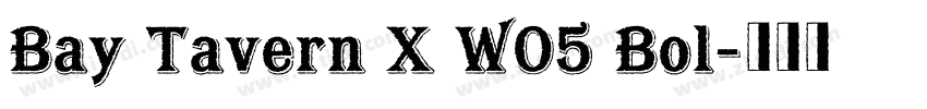 Bay Tavern X W05 Bol字体转换